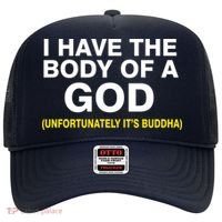 I Have A Body Of A God Buddha Hat thumb 0