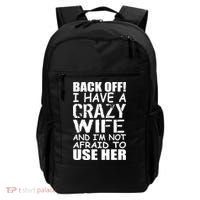 I Have A Crazy Wife Not Afraid To Use Her Backpack thumb 0