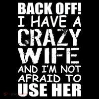 I Have A Crazy Wife Not Afraid To Use Her Mousepad thumb 1