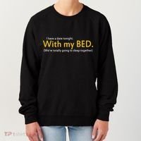 I Have A Date Tonight Women's Sweatshirt thumb 0