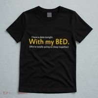 I Have A Date Tonight T-Shirt thumb 5