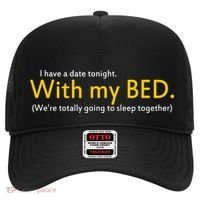 I Have A Date Tonight Hat thumb 0