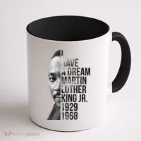 I Have a Dream Martin Luther King Jr. 1929-1968 Coffee Mug thumb 1