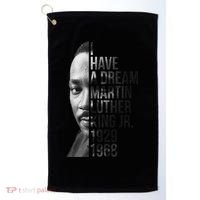 I Have a Dream Martin Luther King Jr. 1929-1968 Golf Towel thumb 0