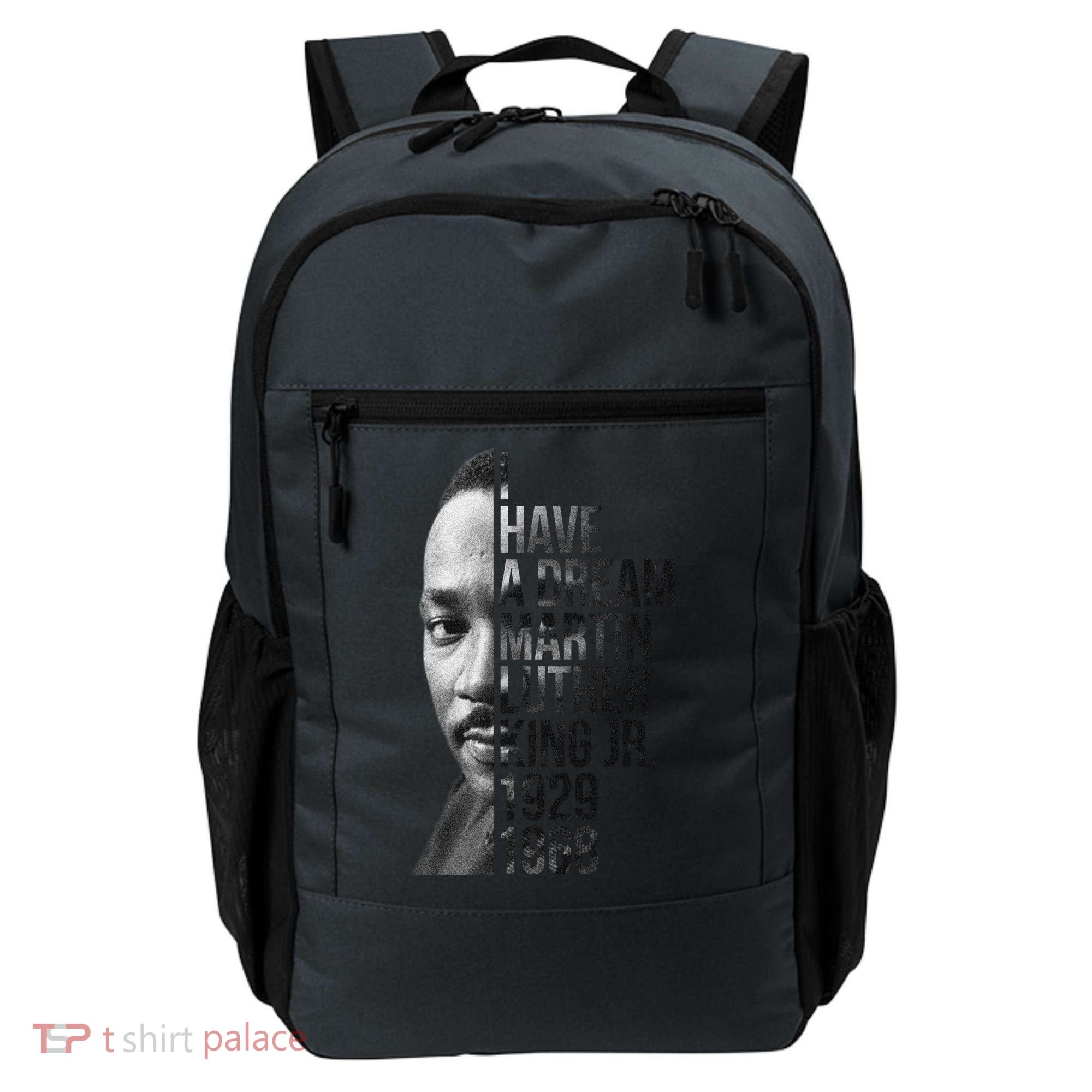 I Have a Dream Martin Luther King Jr. 1929-1968 Backpack