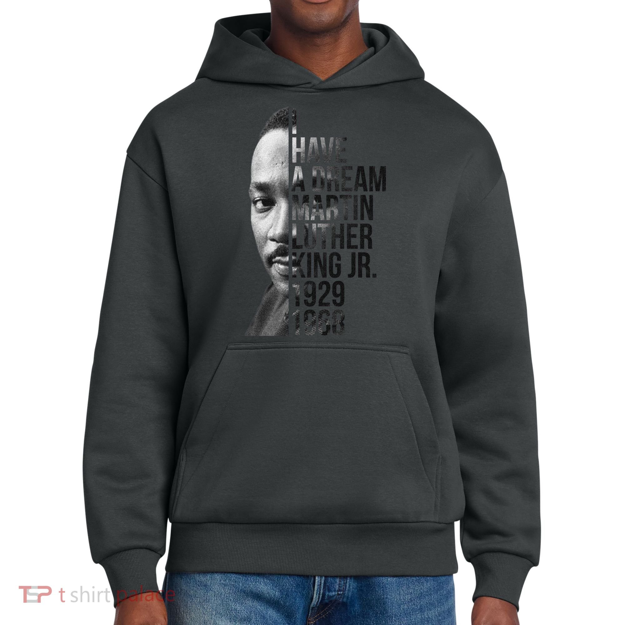 I Have a Dream Martin Luther King Jr. 1929-1968 District V.I.T. Heavyweight Hoodie