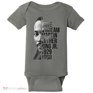 I Have a Dream Martin Luther King Jr. 1929-1968 Baby Bodysuit