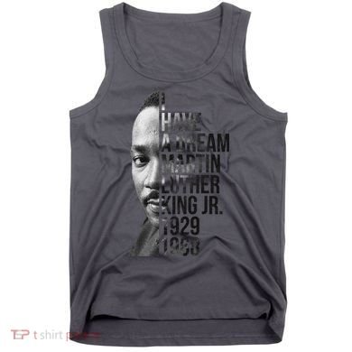 I Have a Dream Martin Luther King Jr. 1929-1968 Tank Top