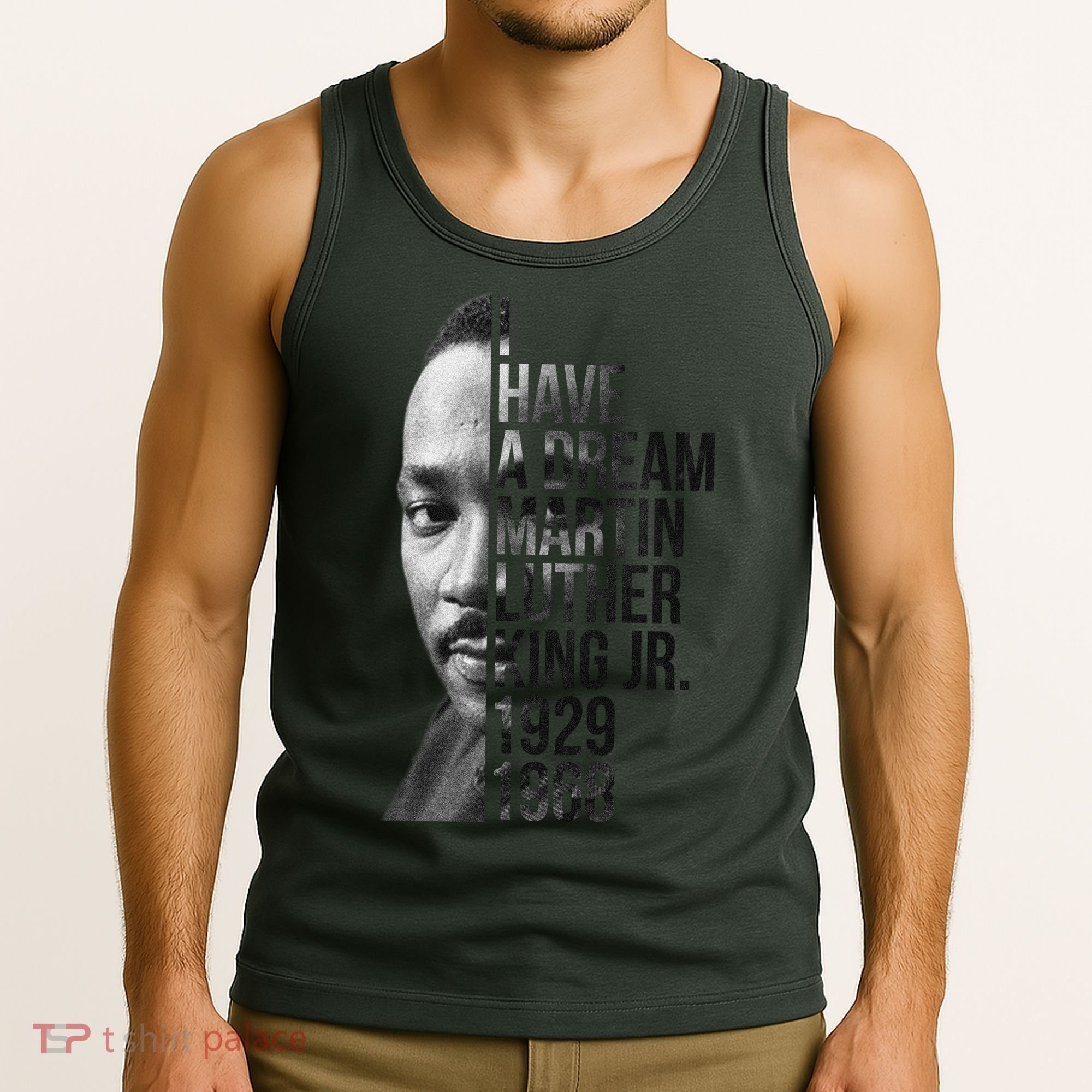 I Have a Dream Martin Luther King Jr. 1929-1968 Tank Top