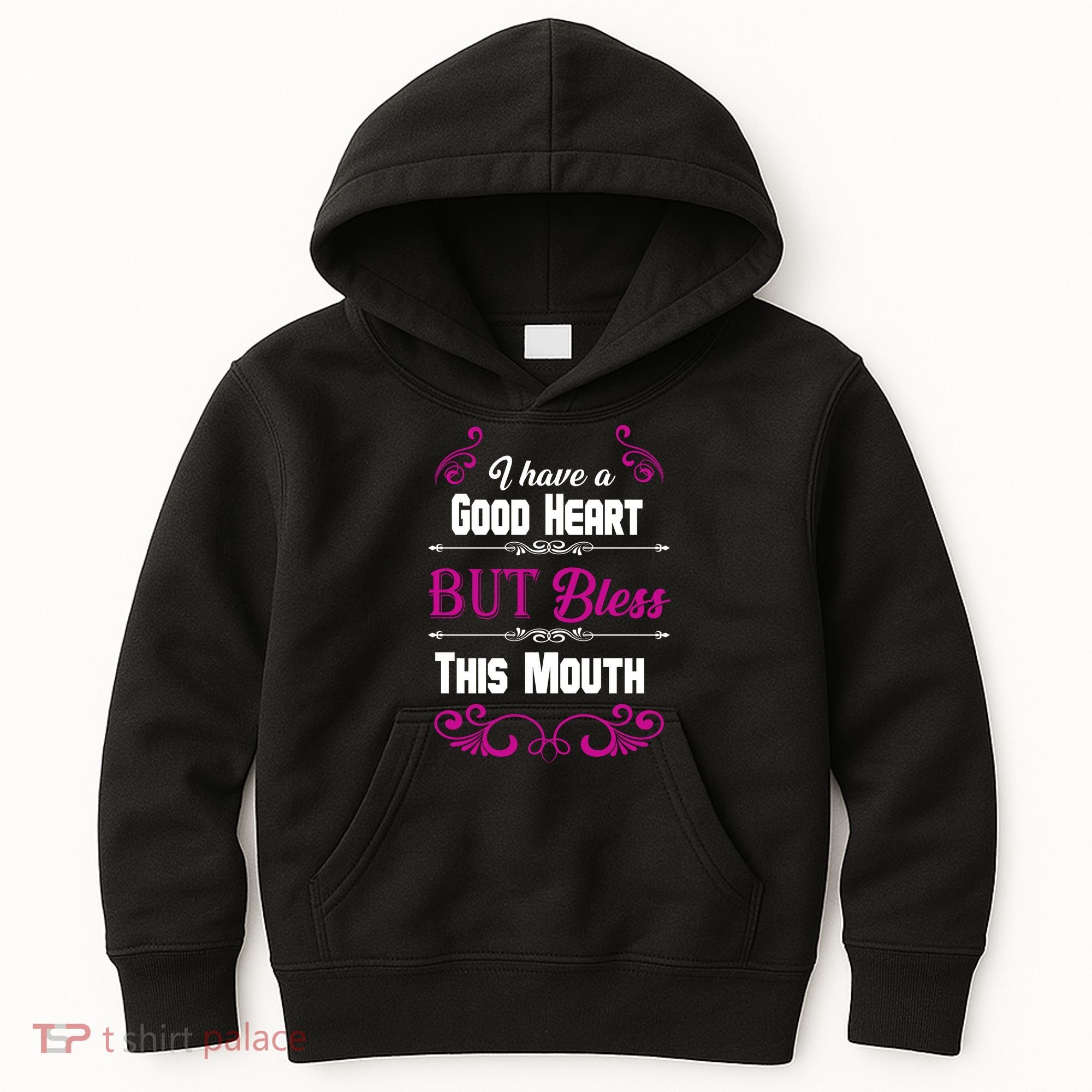 I Have A Good Heart But Bless This Mouth Kids Hoodie