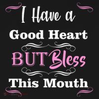 I Have A Good Heart But Bless This Mouth1 Hoodie thumb 7