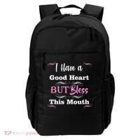 I Have A Good Heart But Bless This Mouth1 Backpack thumb 0