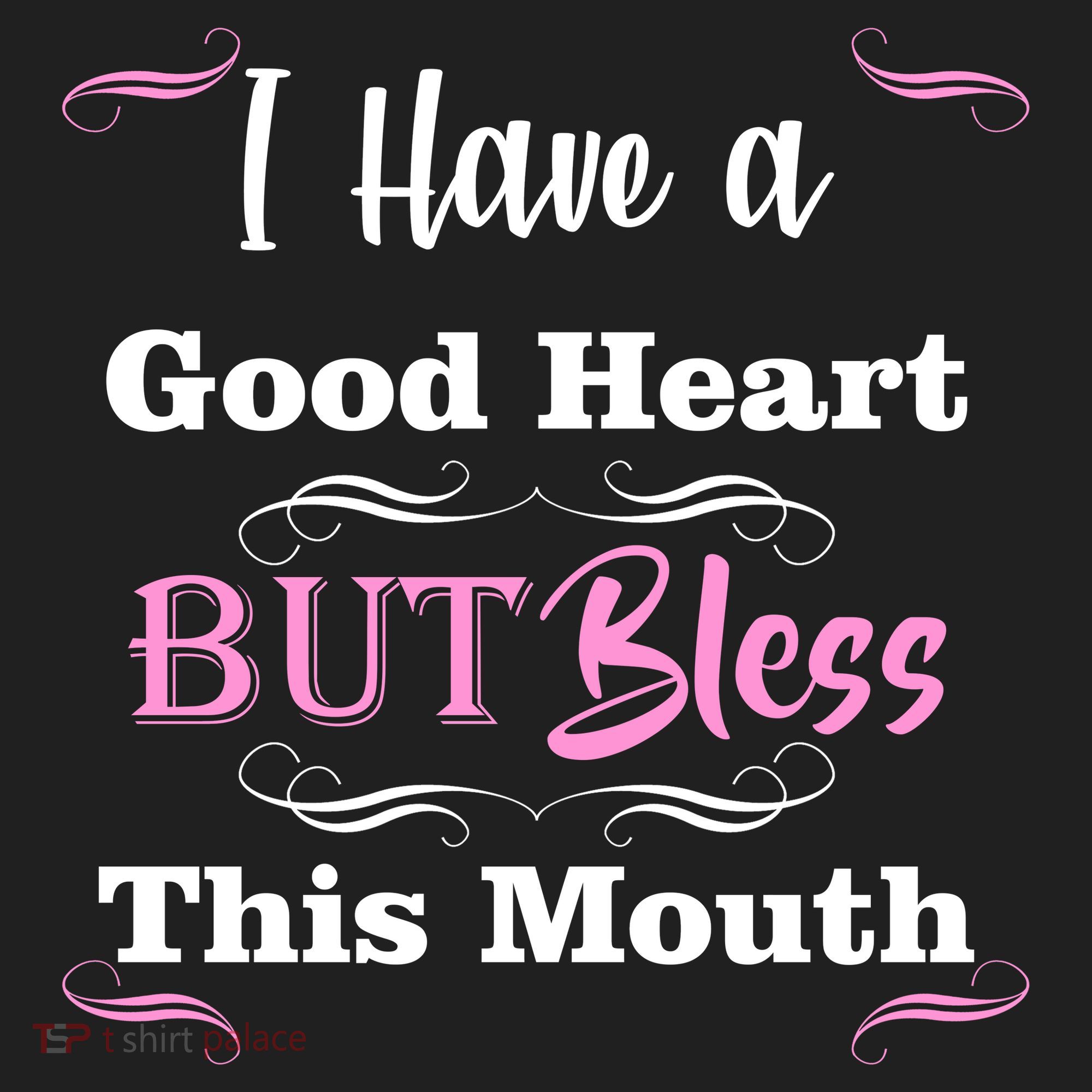 I Have A Good Heart But Bless This Mouth1 Hat