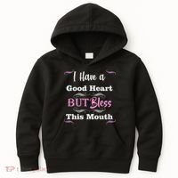 I Have A Good Heart But Bless This Mouth1 Kids Hoodie thumb 0