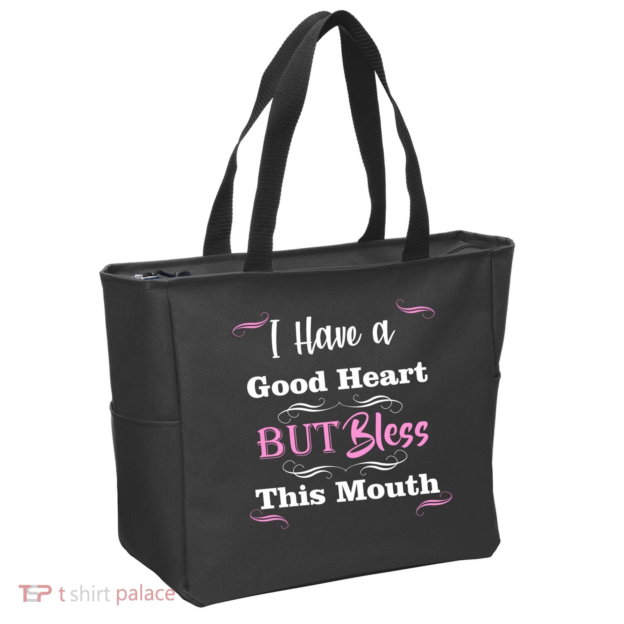 I Have A Good Heart But Bless This Mouth1 Tote Bag