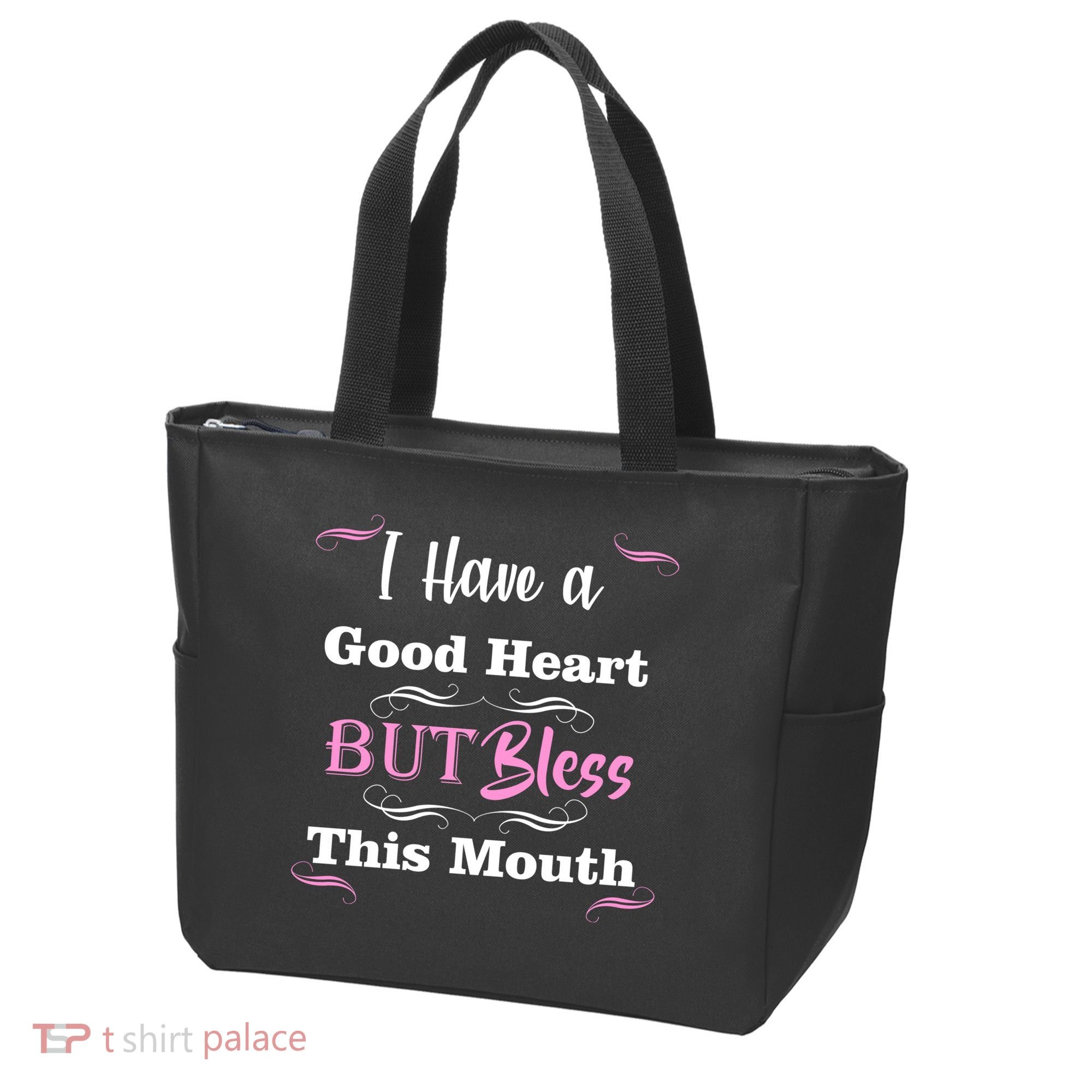 I Have A Good Heart But Bless This Mouth1 Tote Bag