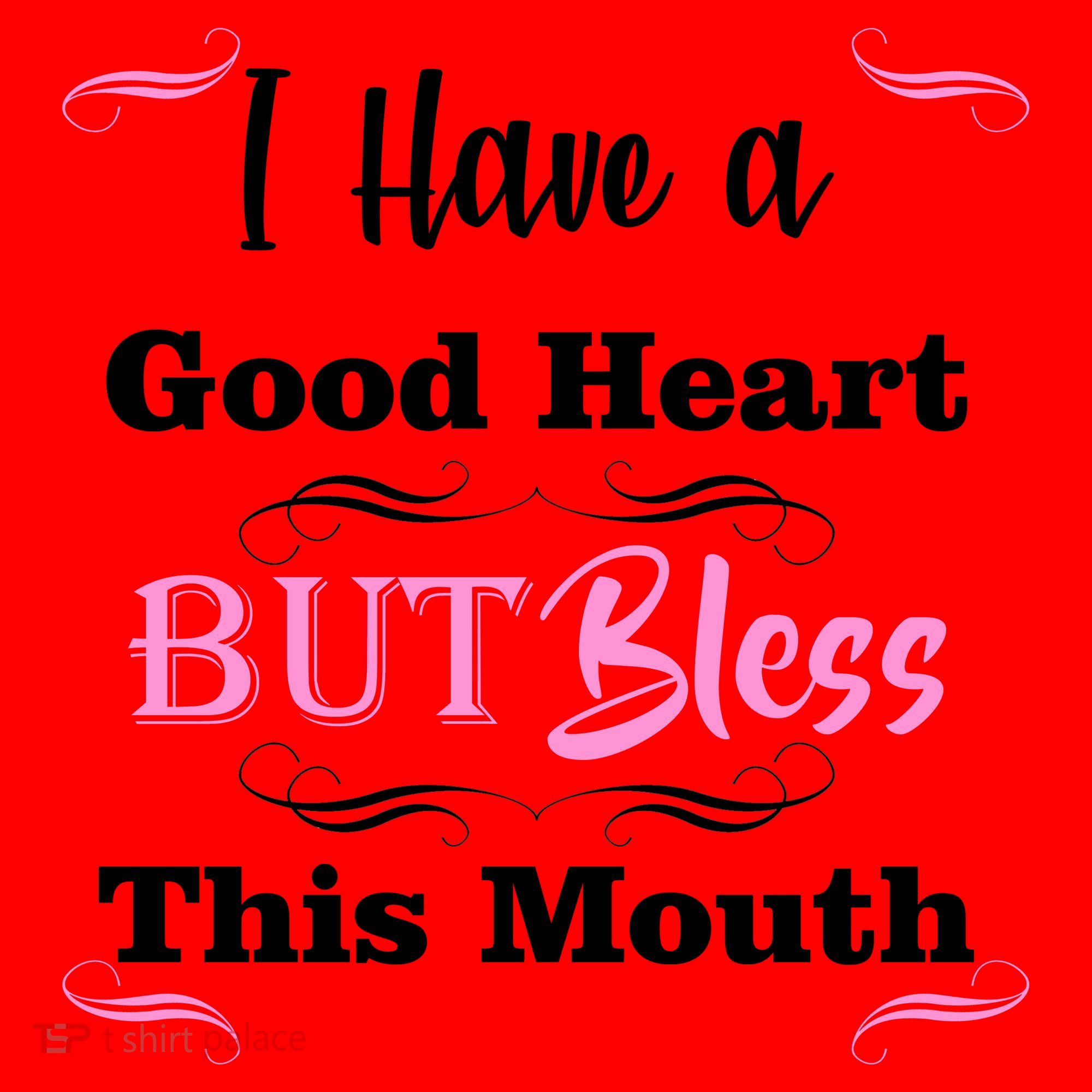 I Have A Good Heart But Bless This Mouth1 Santa Hat