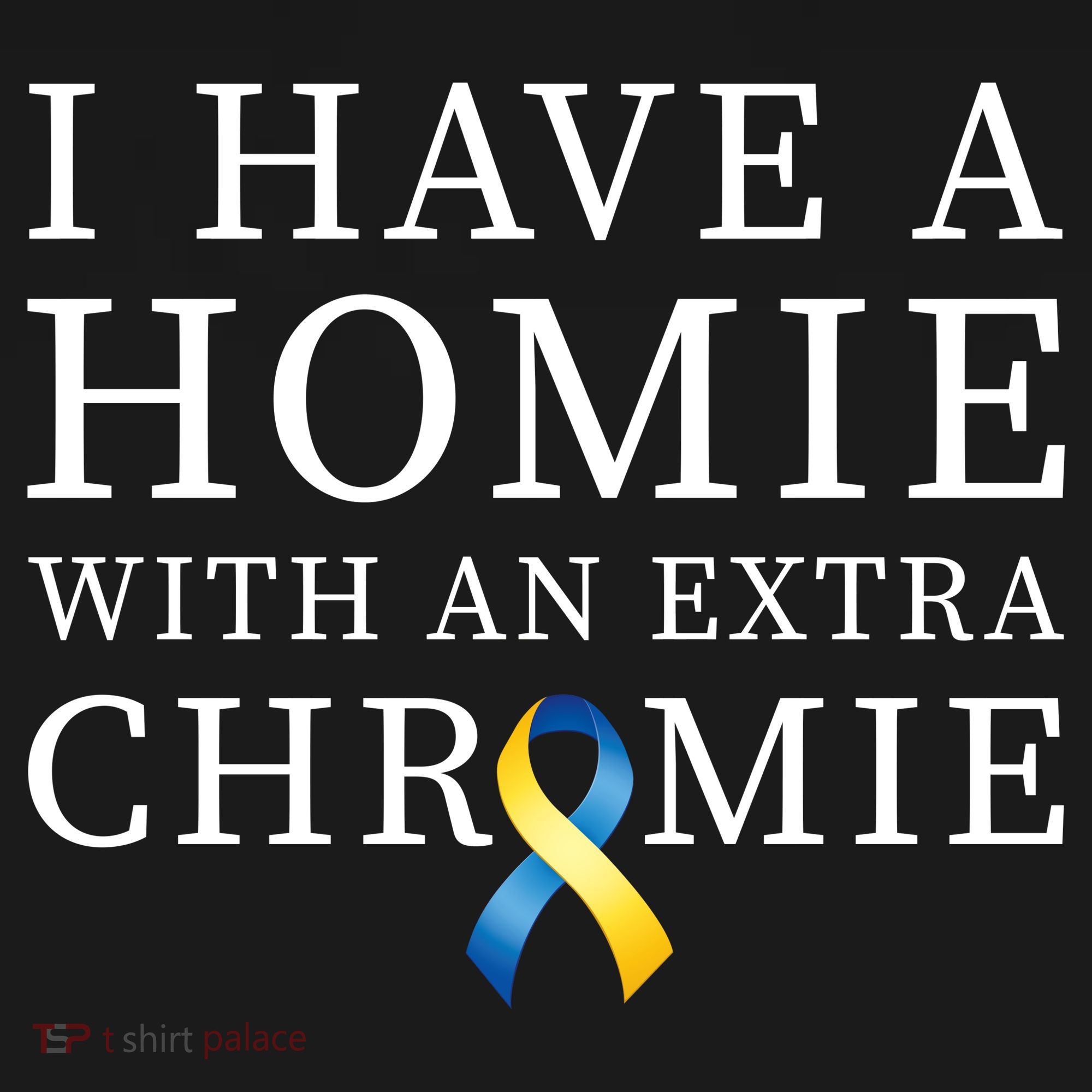 I Have A Homie With An Extra Chromie Kids Hoodie