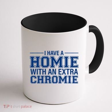 I Have A Homie With An Extra Chromie Down Syndrome Coffee Mug back