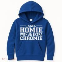 I Have A Homie With An Extra Chromie Down Syndrome Kids Hoodie thumb 0