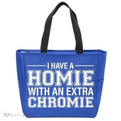 I Have A Homie With An Extra Chromie Down Syndrome Tote Bag