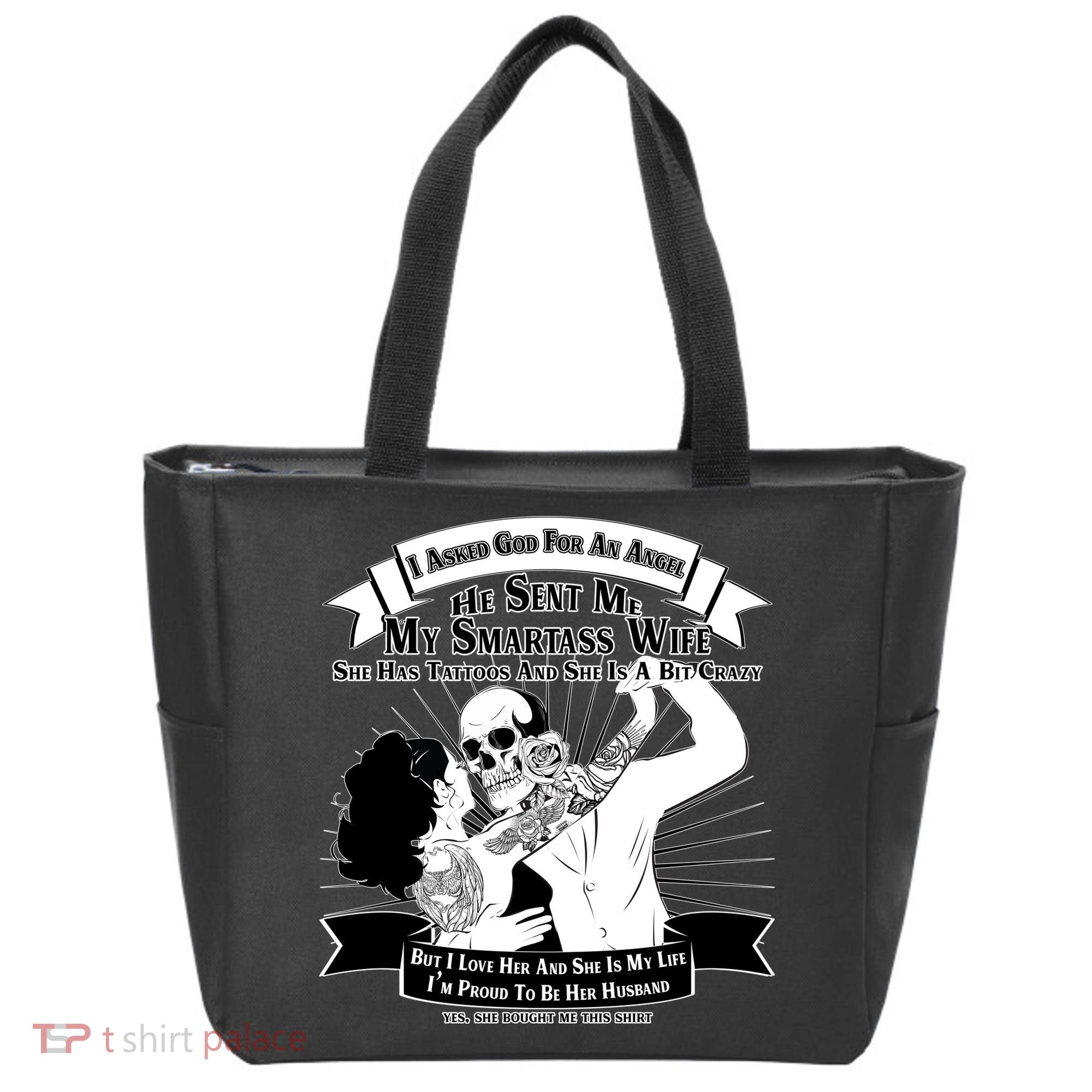 I Have A My Smartass Tattooed Wife  Tote Bag