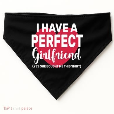 I Have A Perfect Girlfriend Yes She Bought Me This USA-Made Doggie Bandana
