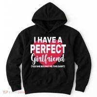 I Have A Perfect Girlfriend Yes She Bought Me This Hoodie thumb 0