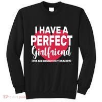 I Have A Perfect Girlfriend Yes She Bought Me This Sweatshirt thumb 0