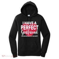 I Have A Perfect Girlfriend Yes She Bought Me This Women's Hoodie thumb 0