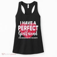 I Have A Perfect Girlfriend Yes She Bought Me This Women's Tank Top thumb 0