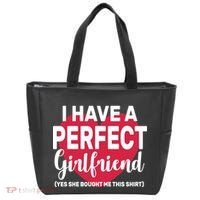 I Have A Perfect Girlfriend Yes She Bought Me This Tote Bag thumb 0