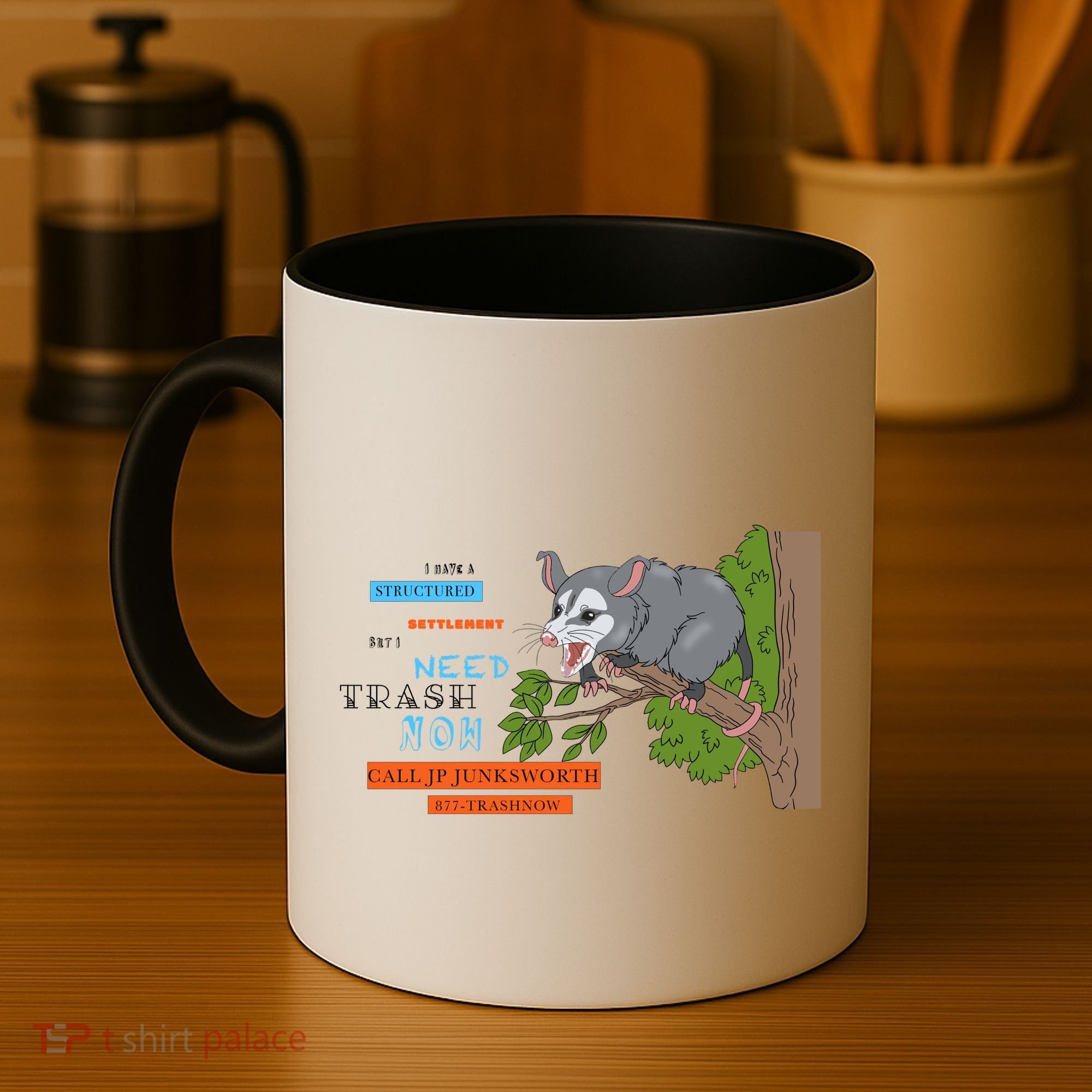 I Have A Structured Settlement Need Trash Now Funny Coffee Mug