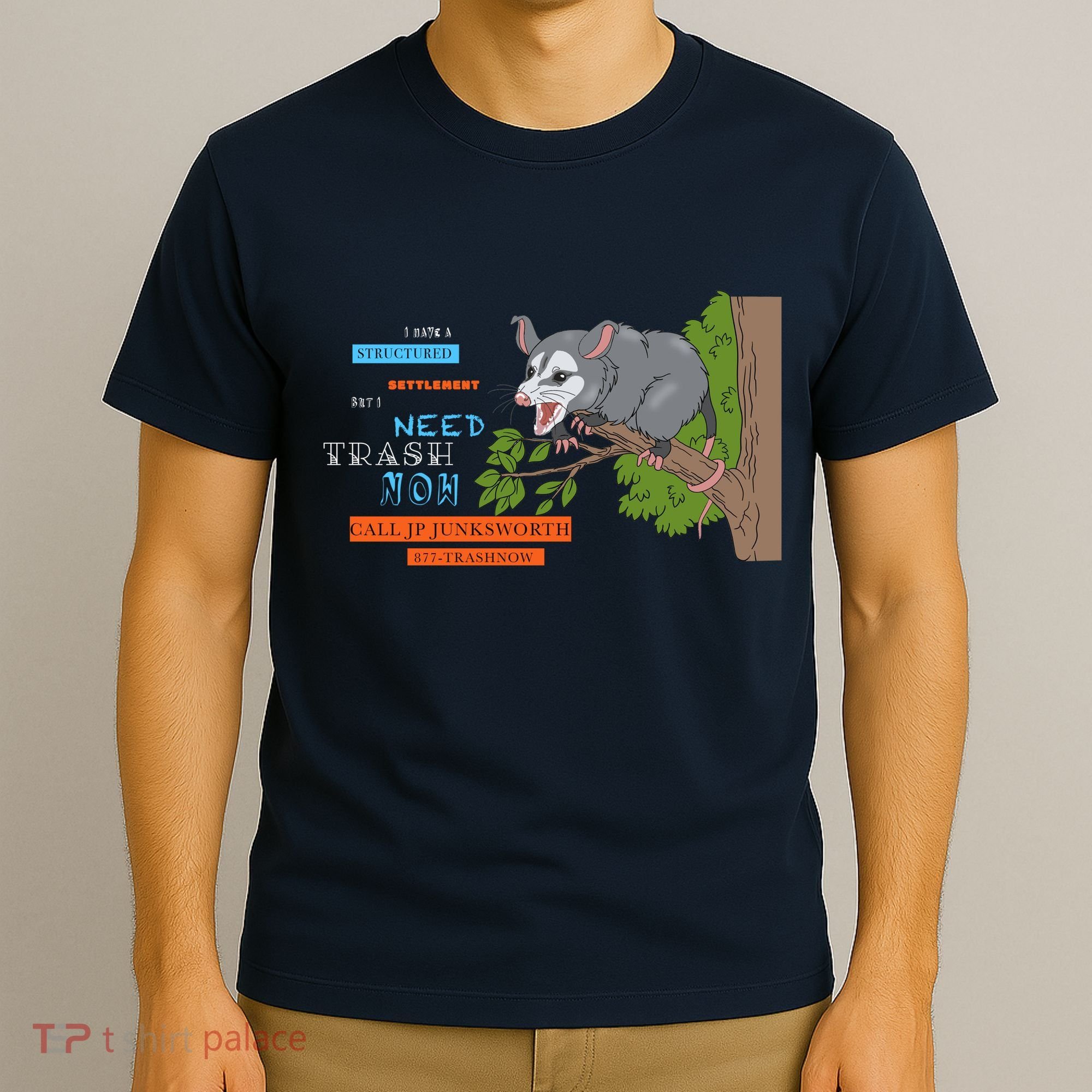 I Have A Structured Settlement Need Trash Now Funny T-Shirt