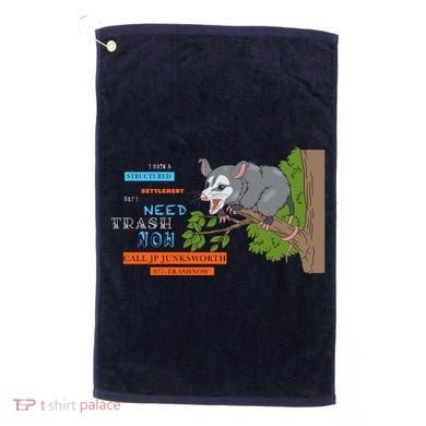 I Have A Structured Settlement Need Trash Now Funny Golf Towel