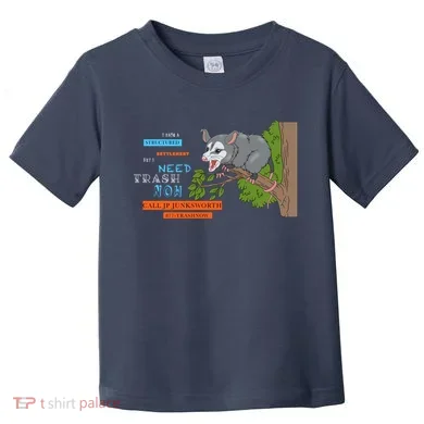 I Have A Structured Settlement Need Trash Now Funny Toddler T-Shirt