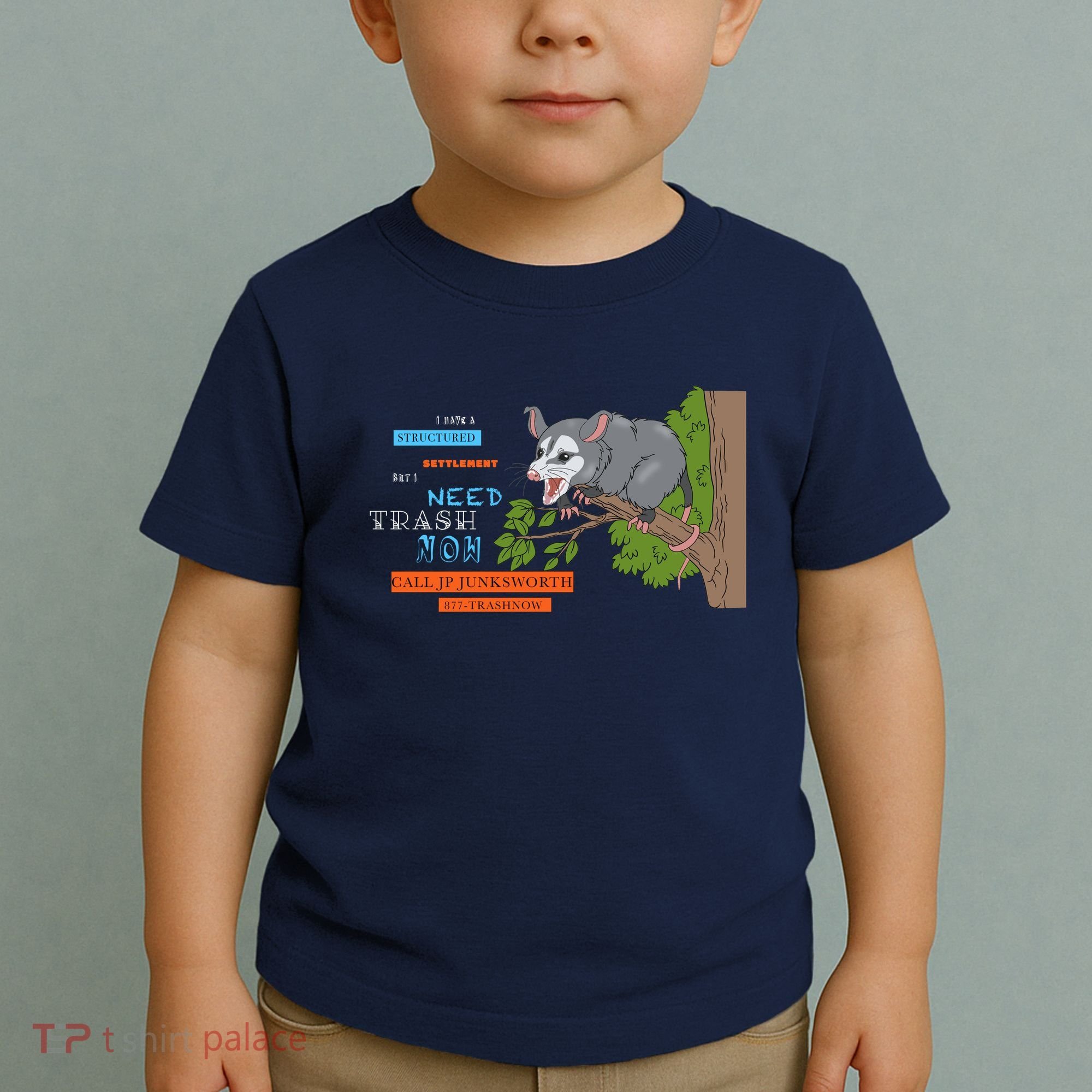 I Have A Structured Settlement Need Trash Now Funny Toddler T-Shirt