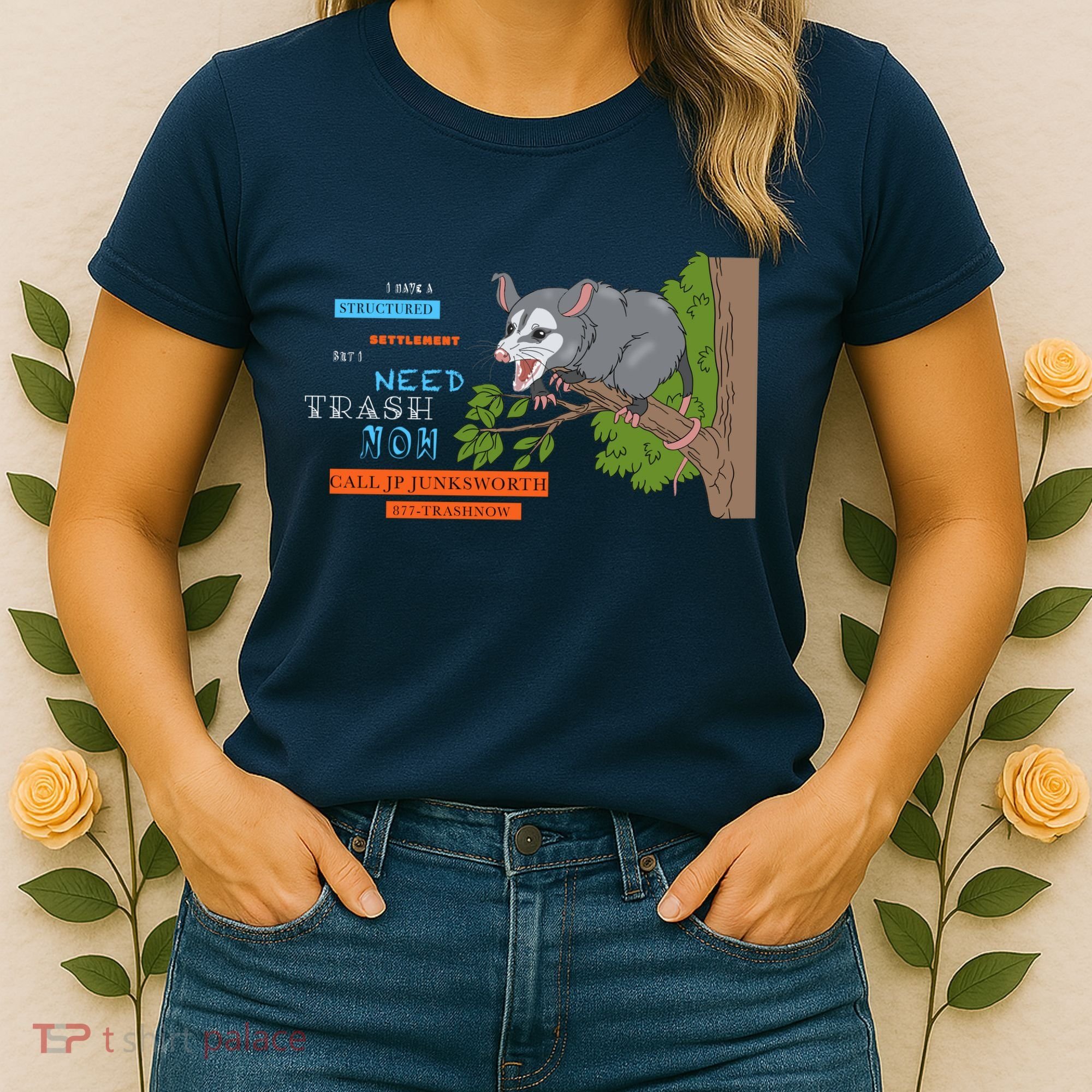 I Have A Structured Settlement Need Trash Now Funny Women's T-Shirt