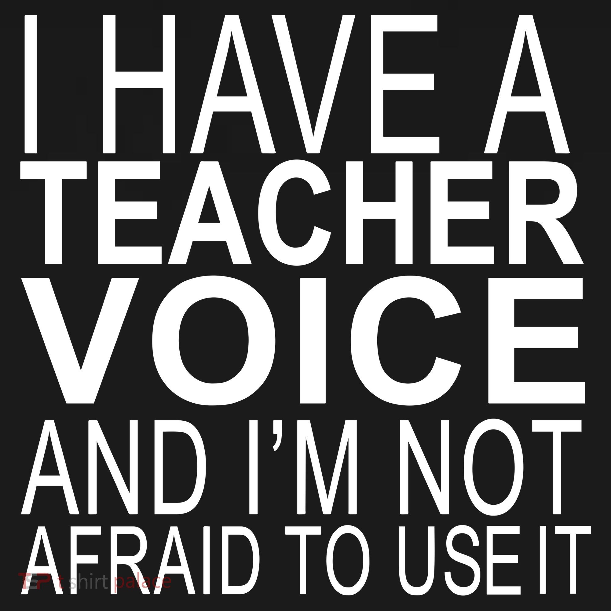 I Have A Teacher Voice And I'm Not Afraid To Use It Women's Hoodie