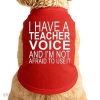 I Have A Teacher Voice And I'm Not Afraid To Use It Doggie Tank thumb 0