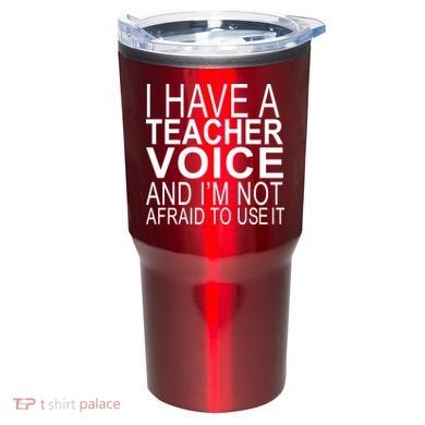 I Have A Teacher Voice And I'm Not Afraid To Use It Tumbler