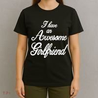 I Have An Awesome Girlfriend T-Shirt thumb 4