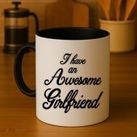 I Have An Awesome Girlfriend Coffee Mug thumb 4