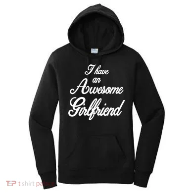 I Have An Awesome Girlfriend Women's Hoodie