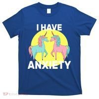 I Have Anxiety Unicorn T-Shirt thumb 0