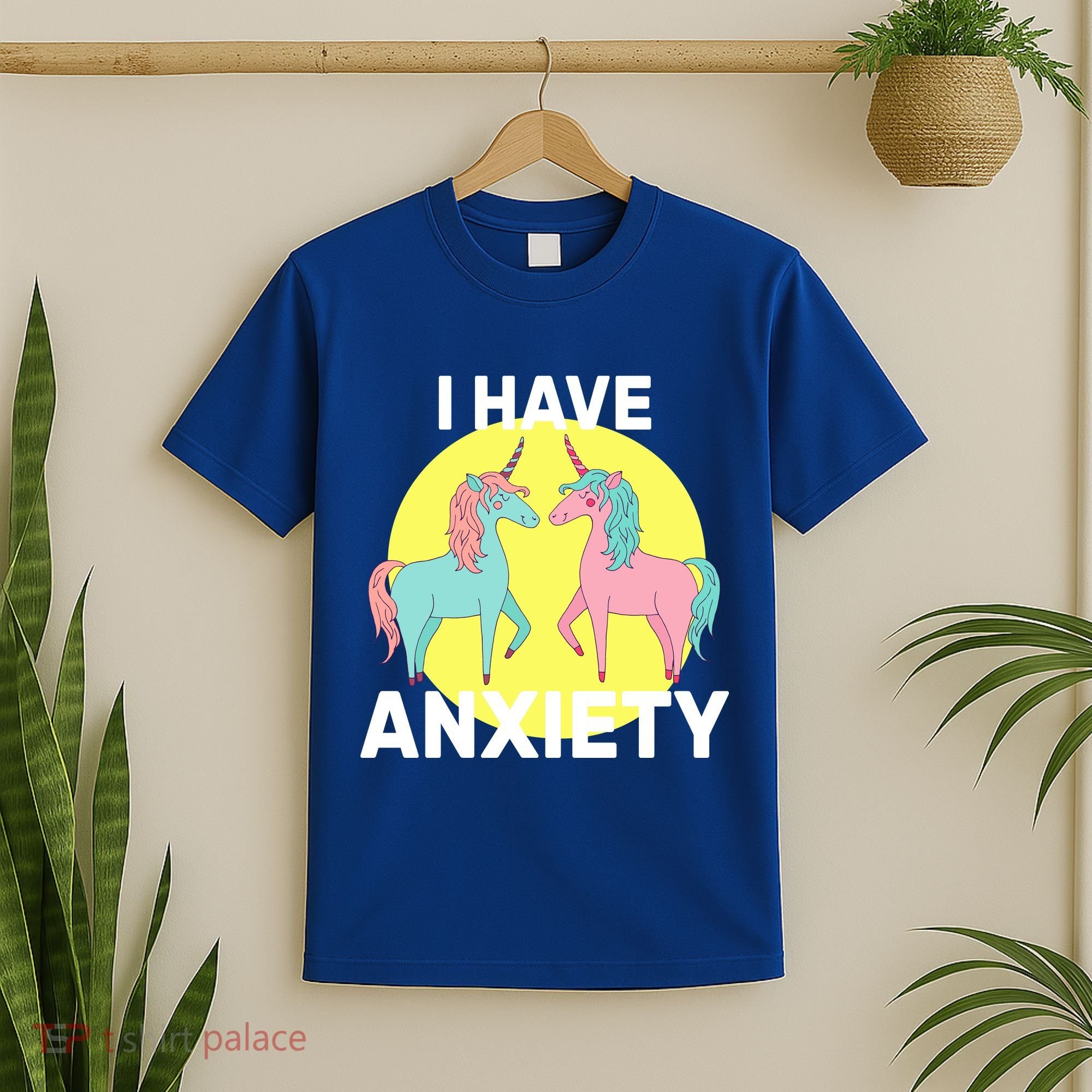 I Have Anxiety Unicorn T-Shirt