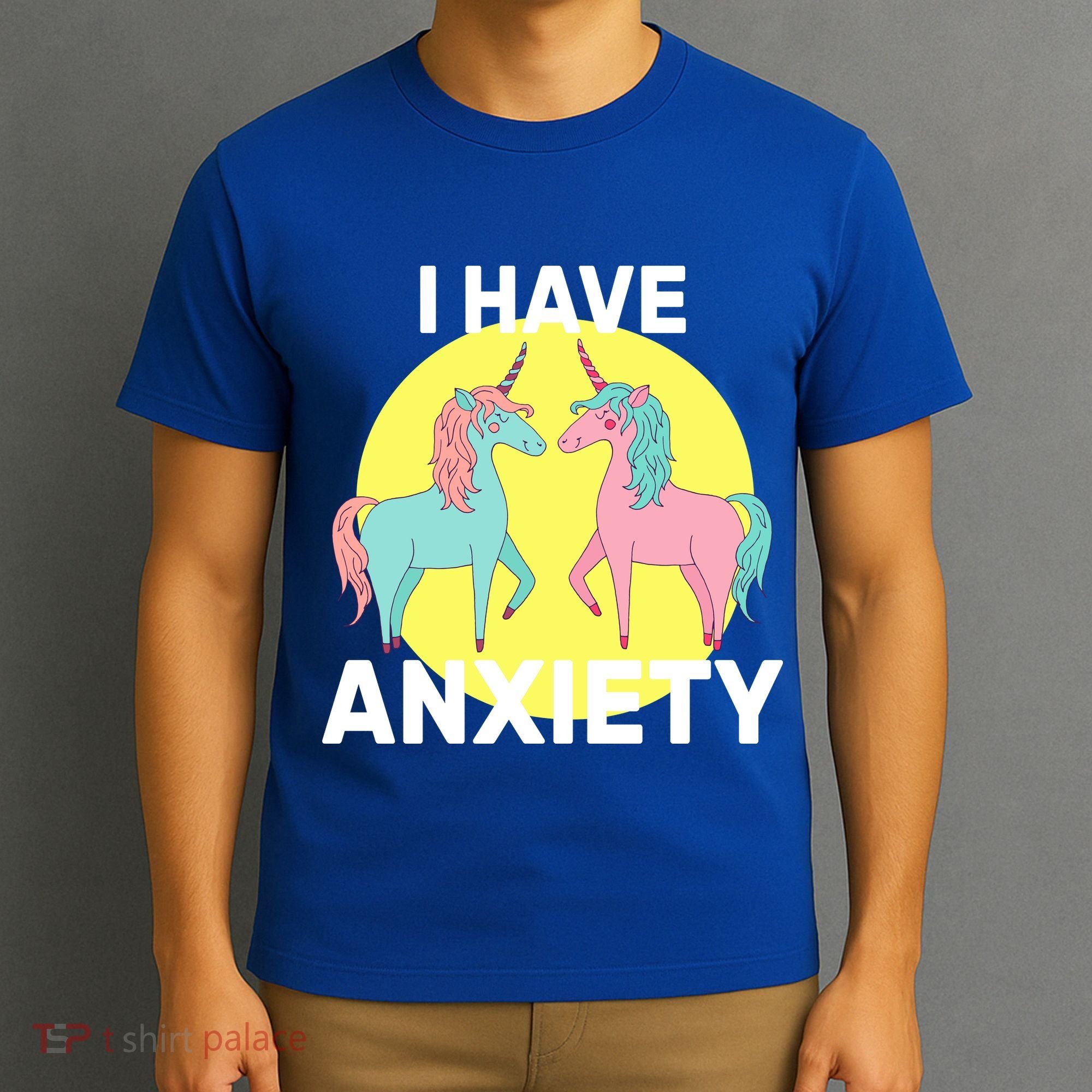 I Have Anxiety Unicorn T-Shirt