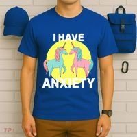 I Have Anxiety Unicorn T-Shirt thumb 6