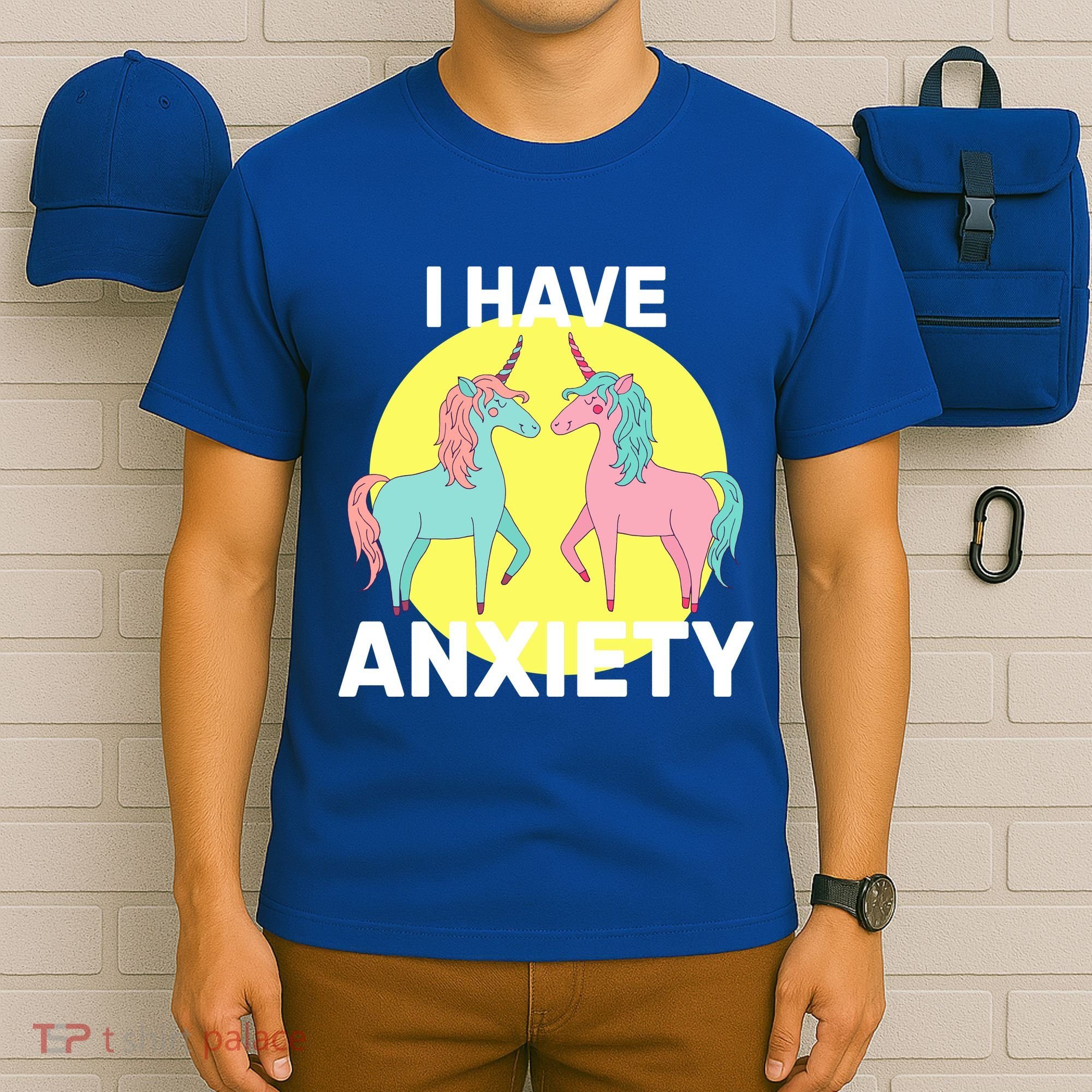 I Have Anxiety Unicorn T-Shirt