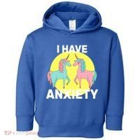 I Have Anxiety Unicorn Toddler Hoodie thumb 0